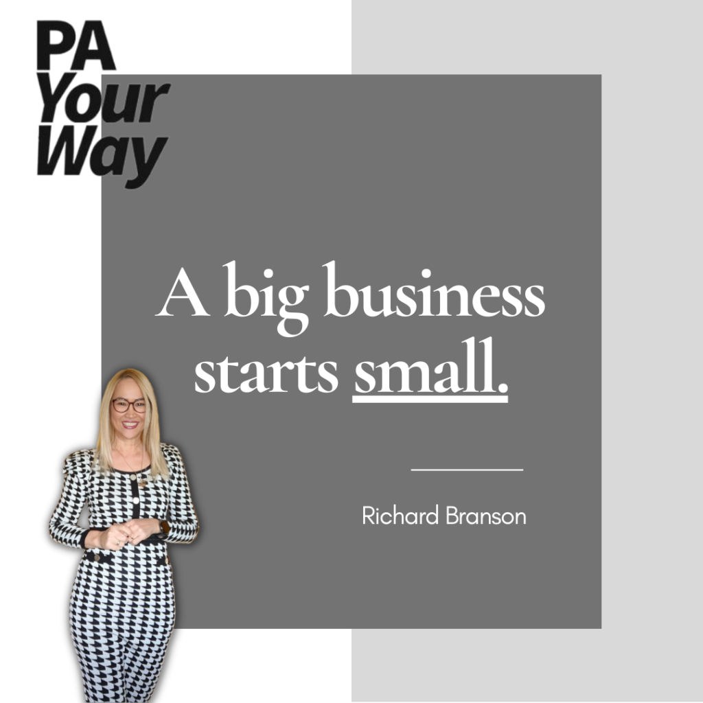 Grey block with the words, "A Big Business Starts Small", a quote by Sir Richard Branson.