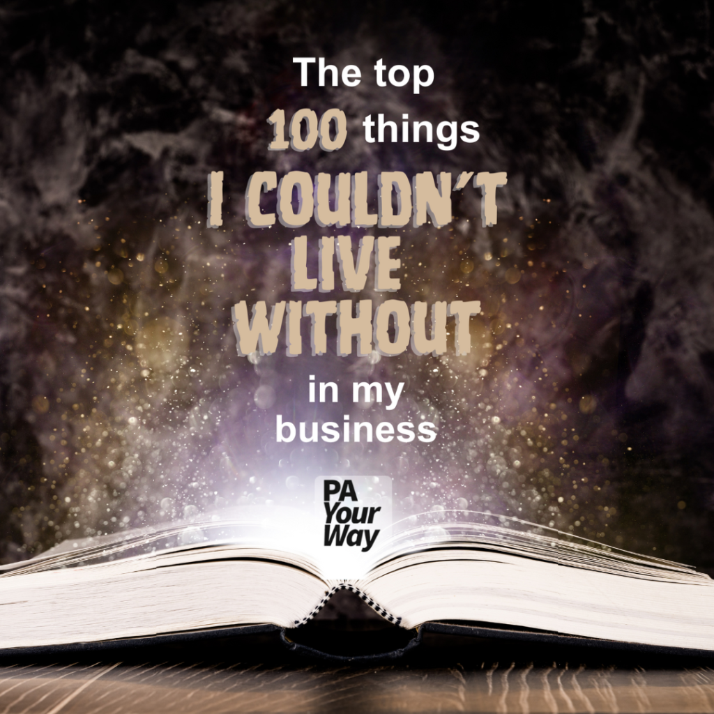 An open book, with the words "The Top 100 Things I Couldn't Live Without In My Business" - logo PA Your Way